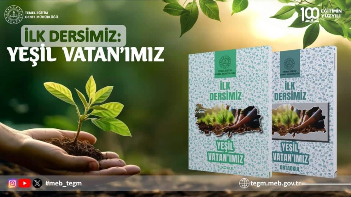 İLK DERSİMİZ YEŞİL VATANIMIZ
